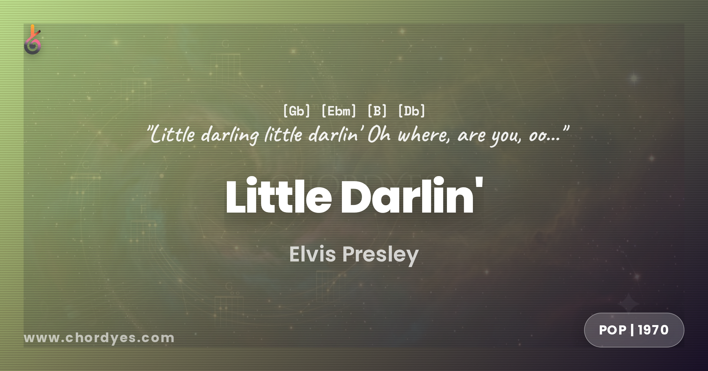 Little Darlin' - Elvis Presley | Chords, Lyrics & Easy Guitar Key ...